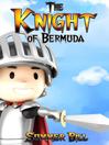 The Knight of Bermuda: Books for Kids, #1
